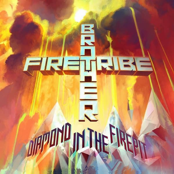 Brother Firetribe — Diamond In The Firepit