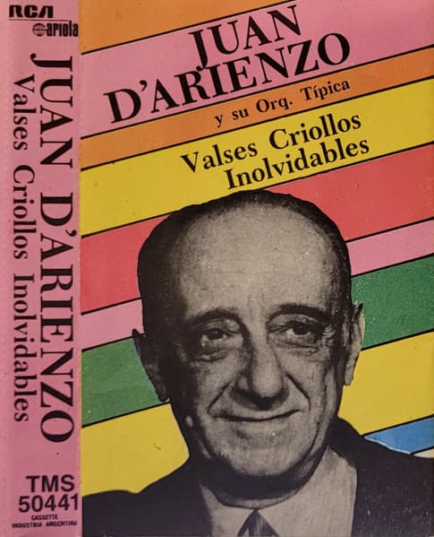 Juan D'Arienzo Y Su Orquesta Típica — Valses Criollos Inolvidables