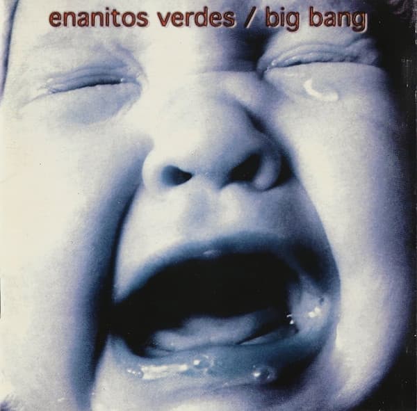 Enanitos Verdes — Big Bang