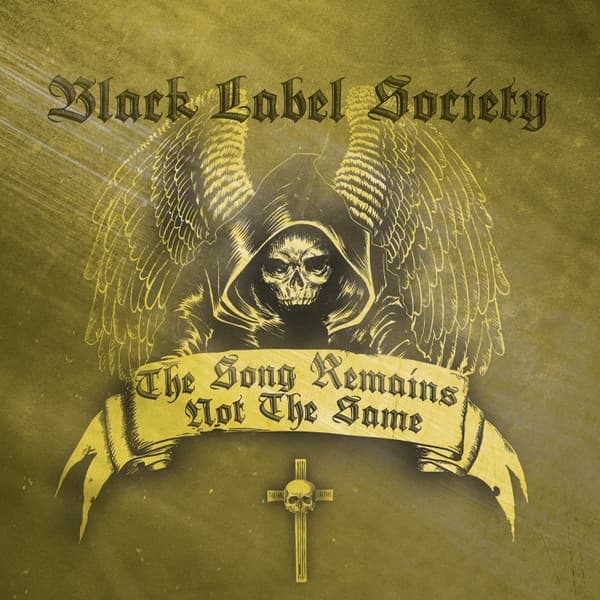 Black Label Society — The Song Remains Not The Same
