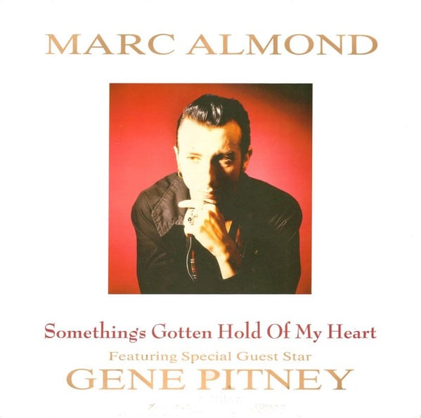 Marc Almond Featuring Special Guest Star Gene Pitney – Something's Gotten Hold Of My Heart