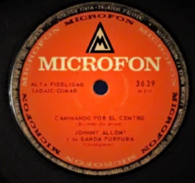 Johnny Allon Y Su Banda Púrpura — Caminando Por El Centro / Deseo