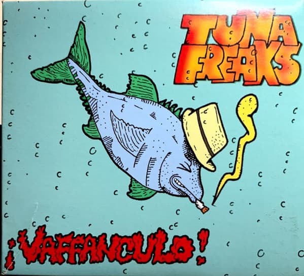 Tunafreaks — ¡Vaffanculo!