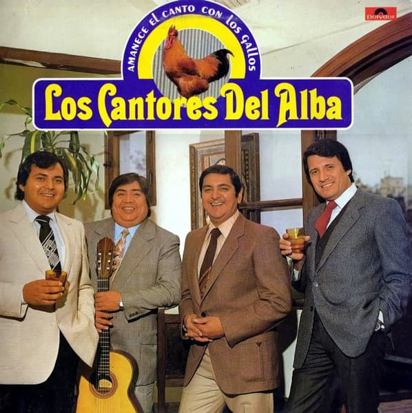 Los Cantores Del Alba — Amanece El Canto Con Los Gallos...