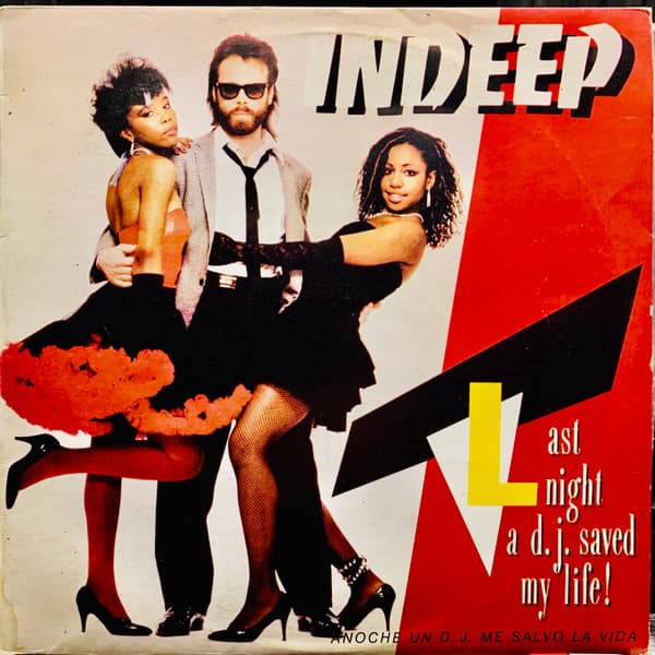 Indeep — Anoche Un Dj Me Salvó La Vida