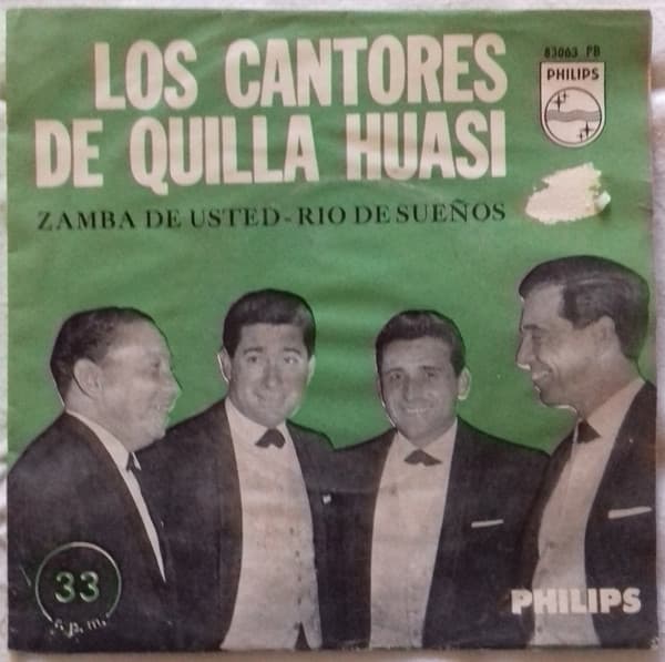 Los Cantores De Quilla Huasi — Zamba De Usted / Rio De Sueños