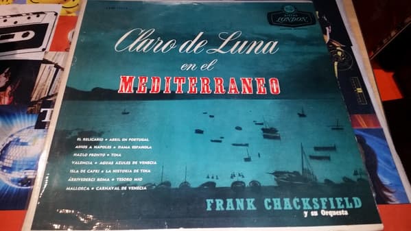 Frank Chacksfield Y Su Orquesta — Claro De Luna En El Mediterraneo