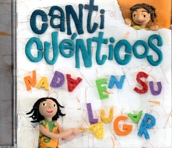 Canticuénticos — Nada En Su Lugar