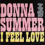 Donna Summer — I Feel Love (Special New Version) (15 Min Remix By Patrick Cowley)