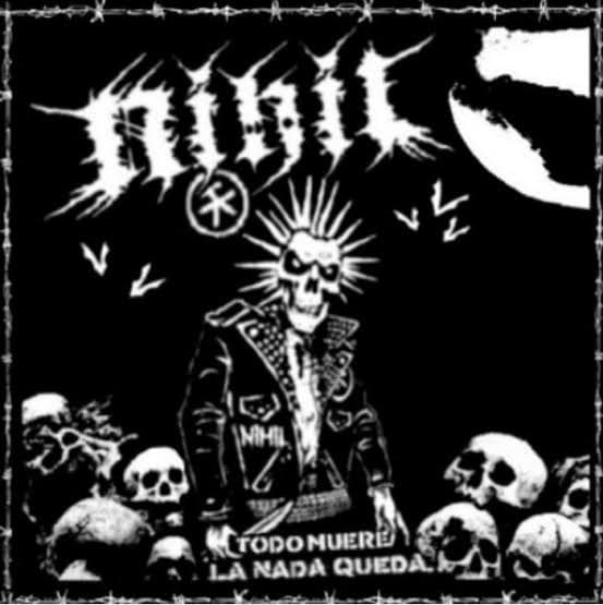 Nihil — Todo Muere La Nada Queda