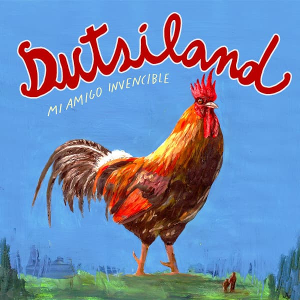 Mi Amigo Invencible — Dutsiland