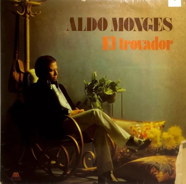 Aldo Monges — El Trovador