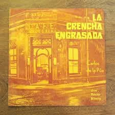 Carlos De La Púa & Hector Alterio — La Crencha Engrasada