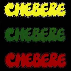 Chebere — Chebere Chebere Chebere Volumen 7