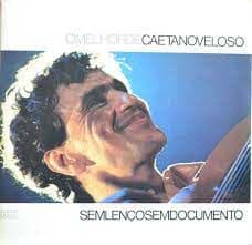 Caetano Veloso — Sem Lenço, Sem Documento (O Melhor De Caetano Veloso)