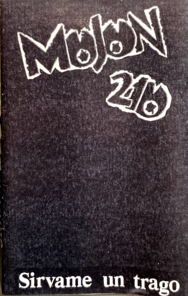 Mojon 210 — Sirvame Un Trago