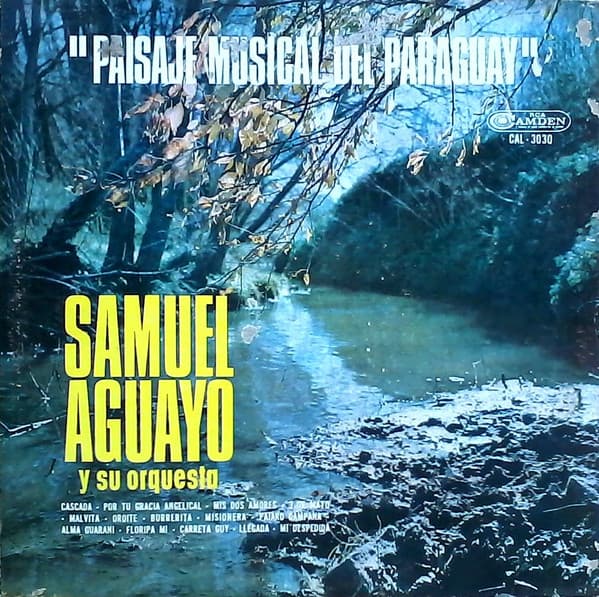 Samuel Aguayo — Paisaje Musical Del Paraguay