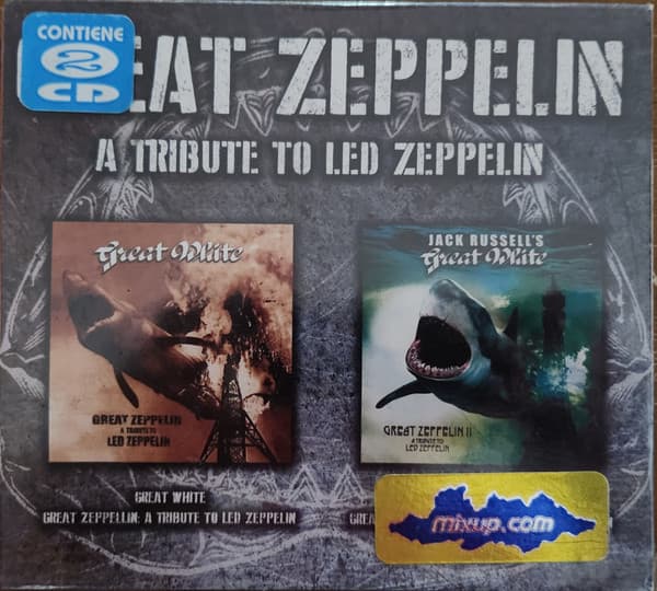 Great White & Jack Russell's Great White — Great Zeppelin - A Tribute To Led Zeppelin