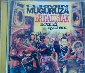 Fermin Muguruza — Brigadistak Sound System