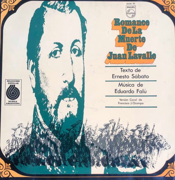Eduardo Falú & Ernesto Sabato — Romance De La Muerte De Juan Lavalle