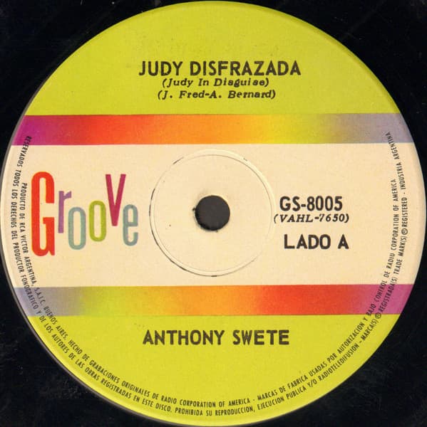 Anthony Swete — Judy Disfrazada = Judy In Disguise / Doblame, Modelame = Bend Me Shape Me