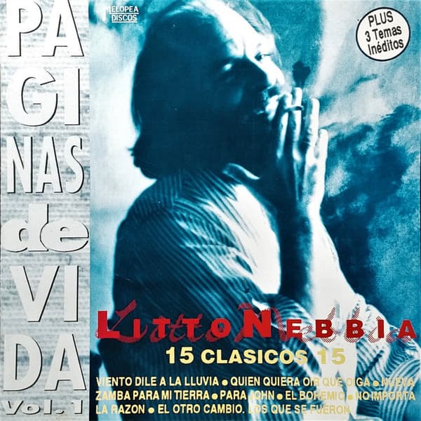 Litto Nebbia — Páginas De Vida Vol. 1