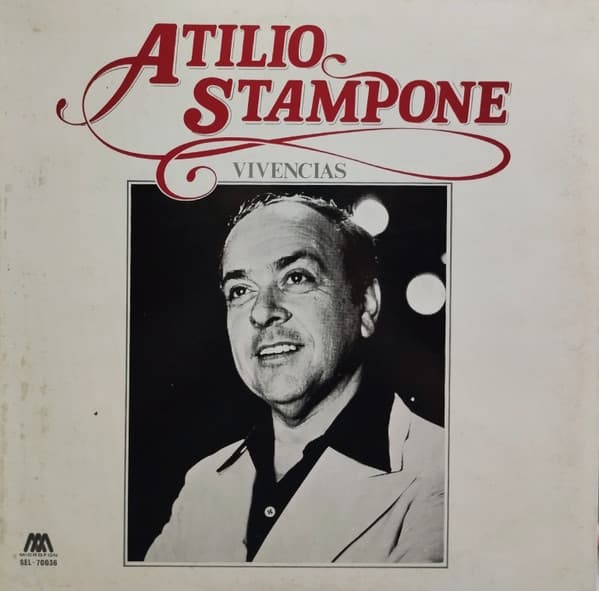 Atilio Stampone — Vivencias
