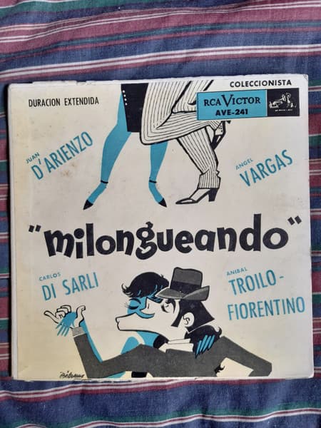 Juan D'Arienzo & Angel Vargas & Carlos Di Sarli & Troilo - Fiorentino — Milongueando
