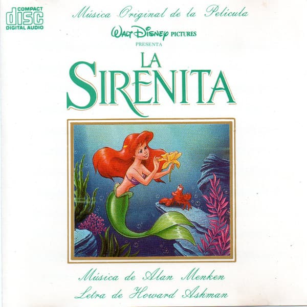 Howard Ashman & Alan Menken — La Sirenita (Musica Original De La Pelicula)