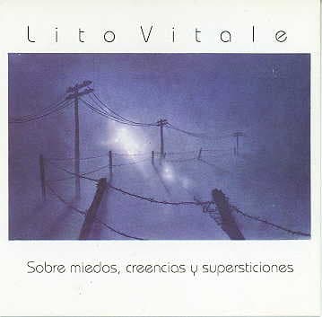 Lito Vitale — Sobre Miedos, Creencias Y Supersticiones