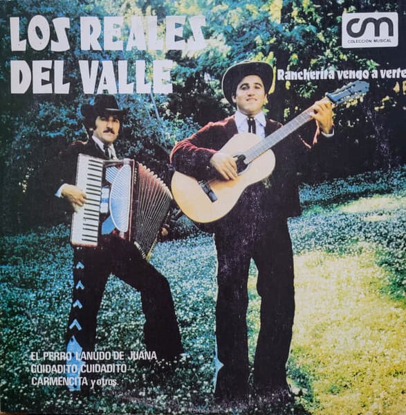 Los Reales Del Valle — Rancherita Vengo A Verte