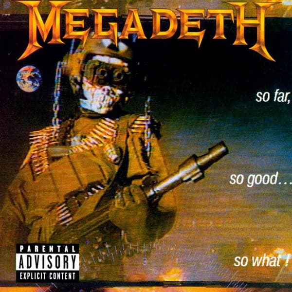 Megadeth — So Far, So Good... So What!
