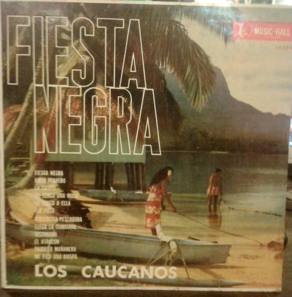 Los Caucanos — Fiesta Negra