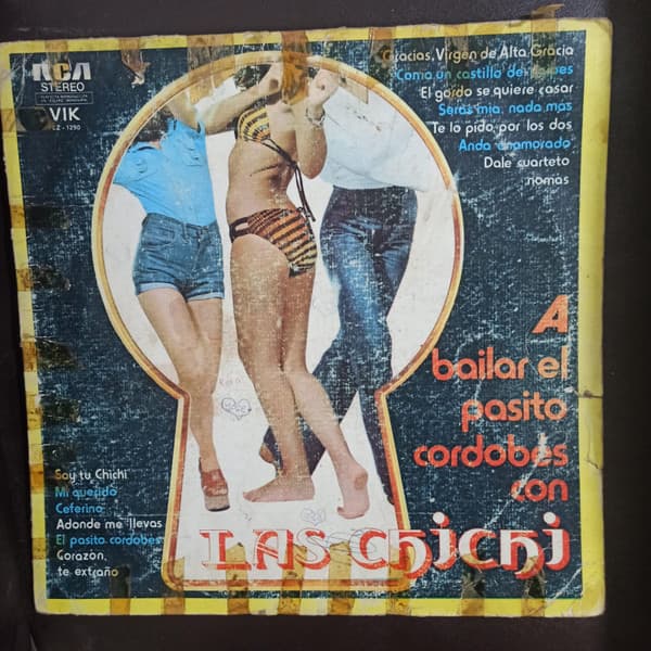 Las Chichi — A Bailar El Pasito Cordobes