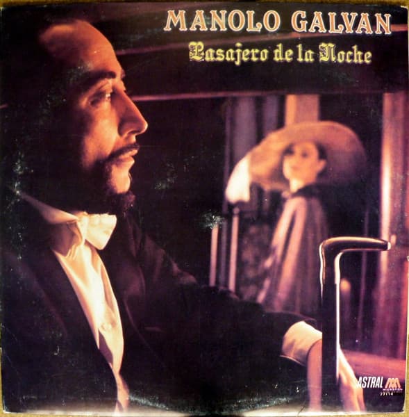 Manolo Galván — Pasajero De La Noche