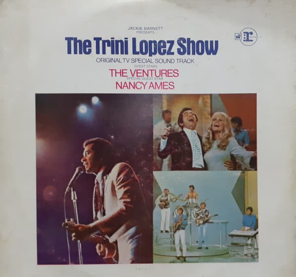 Trini Lopez & The Ventures & Nancy Ames — The Trini Lopez Show