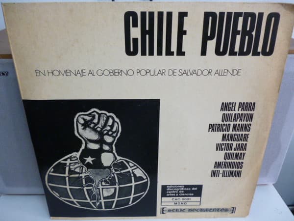 Various — Chile Pueblo En Homenaje Al Gobierno Popular De Salvador Allende