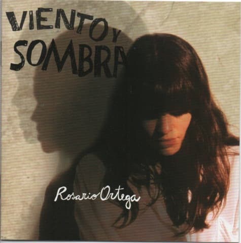 Rosario Ortega — Viento Y Sombra