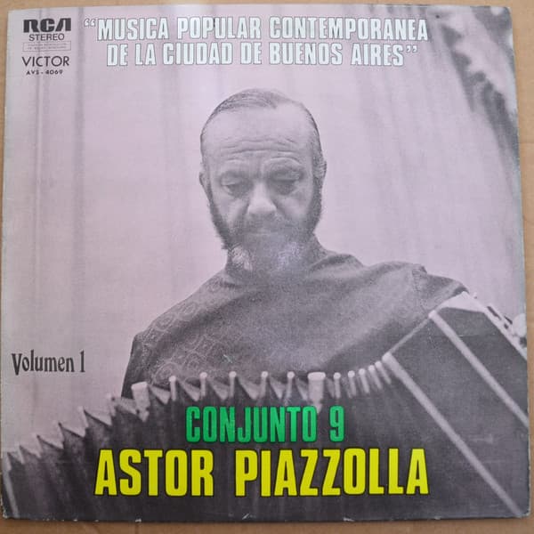 Astor Piazzolla Conjunto 9 — Musica Popular Contemporanea De La Ciudad De Buenos Aires, Volumen 1