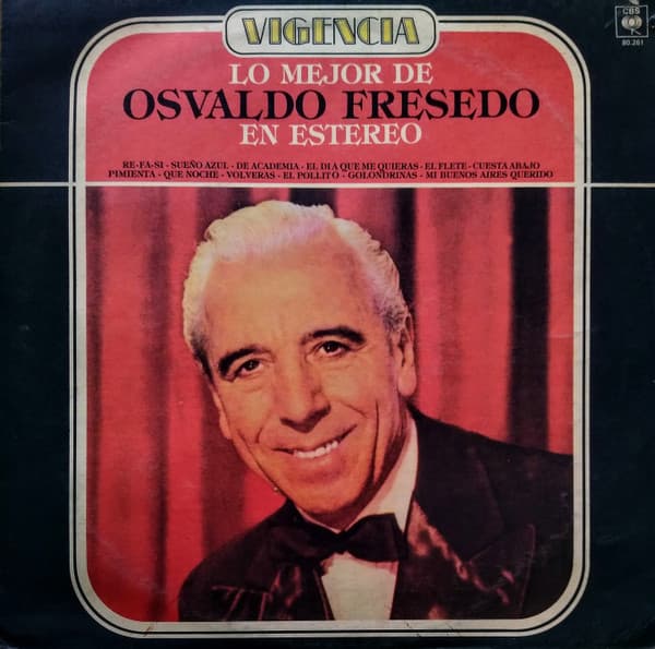 Osvaldo Fresedo — Lo Mejor De Osvaldo Fresedo En Estereo