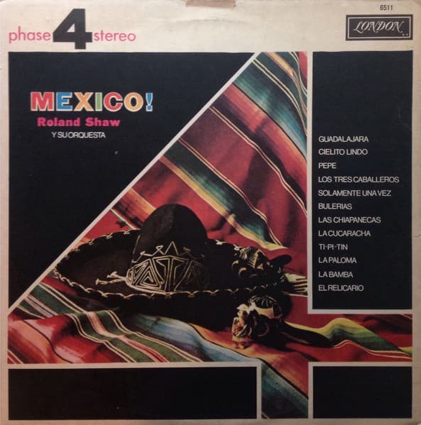 Roland Shaw Y Su Orquesta — Mexico!