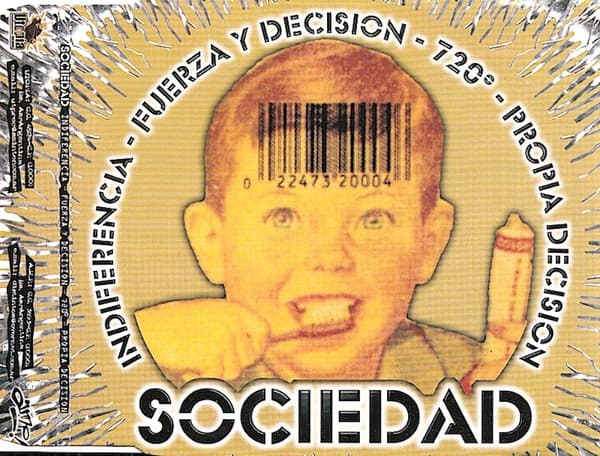 Indiferencia & Fuerza Y Decisión & 720º & Propia Decisión — Sociedad