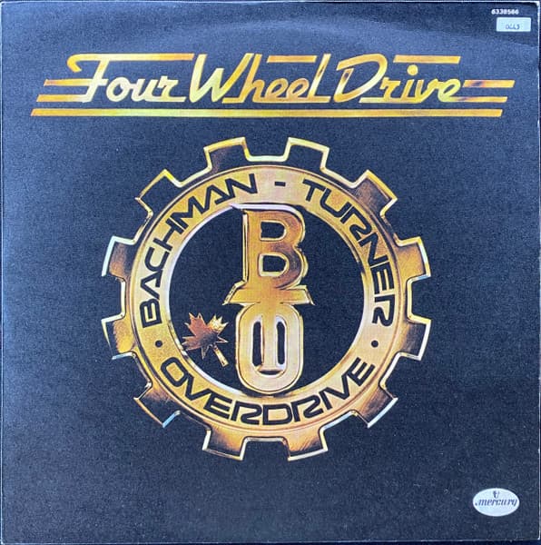Bachman-Turner Overdrive — Four Wheel Drive