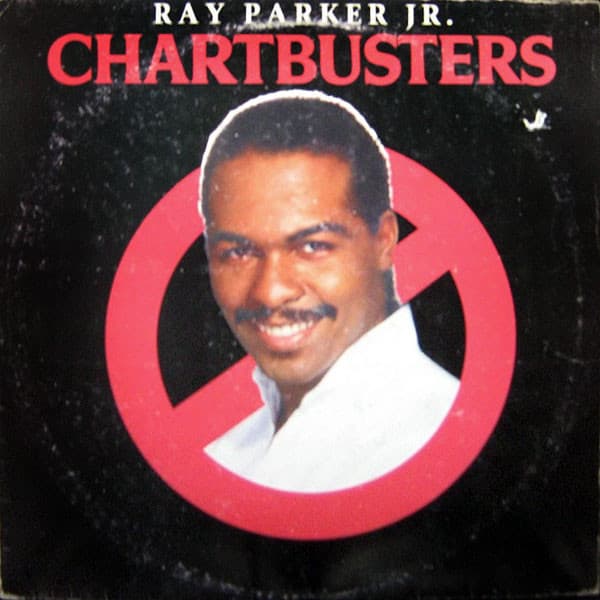 Ray Parker Jr. — Chartbusters