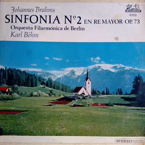 Johannes Brahms & Karl Böhm & Orquesta Filarmónica de Berlín — Symphony No. 2 D Major Op. 73