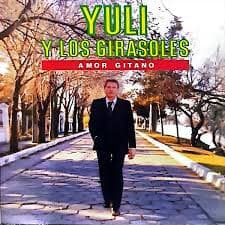 Yuli Y Los Girasoles — Amor Gitano