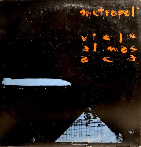 Metrópoli — Viaje Al Más Acá