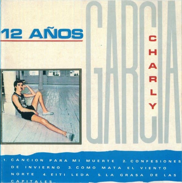 Charly Garcia — 12 Años