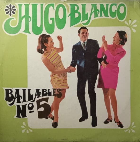Hugo Blanco — Bailables No. 5