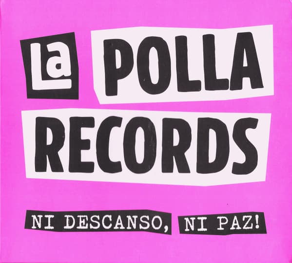 La Polla Records — Ni Descanso, Ni Paz!